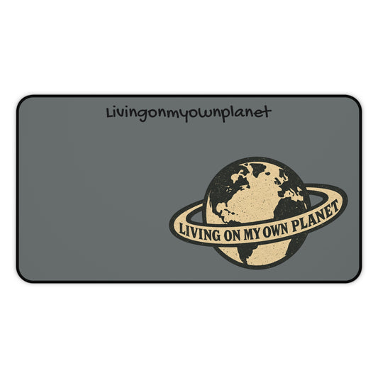 Living on My Own Planet Desk Mat